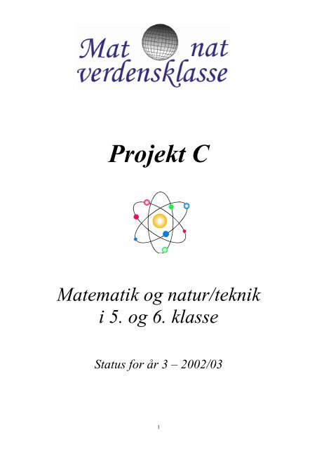 Projekt C - Matematik og naturfag i verdensklasse