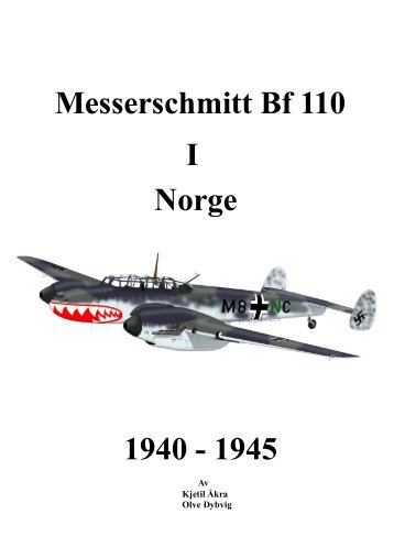 Messerschmitt Bf 110 Norge 1940 - 1945 I