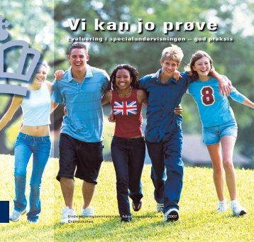 (2007) ”Vi kan jo prøve” - Undervisningsministeriet