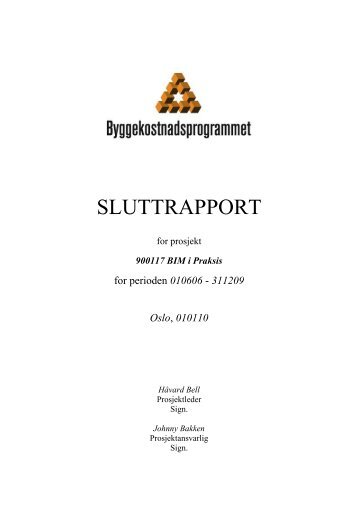 SLUTTRAPPORT - Byggekostnadsprogrammet