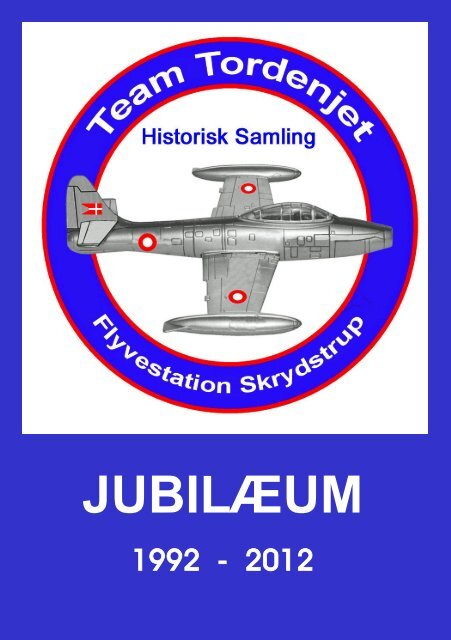 JUBILÆUM - Flyvevåbnets Historiske Samling
