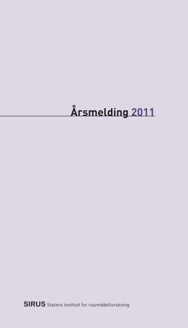 Årsmelding 2011 (PDF) - Sirus