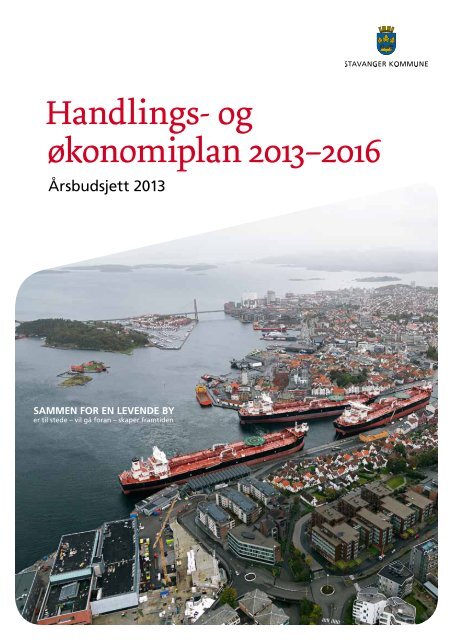 Handlings- og økonomiplan 2013–2016 - Stavanger kommune