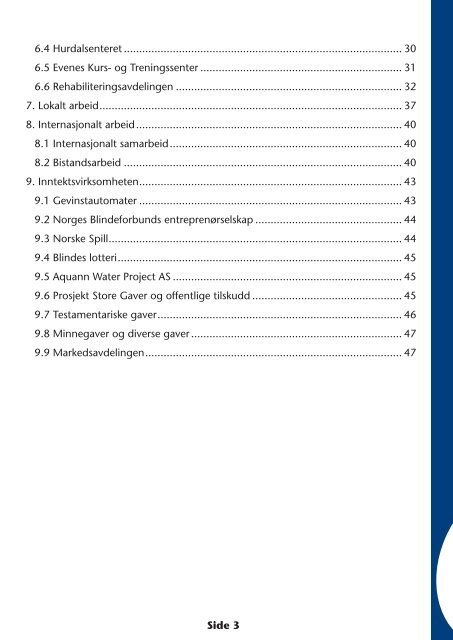 Årsmelding for 2007 - Norges Blindeforbund