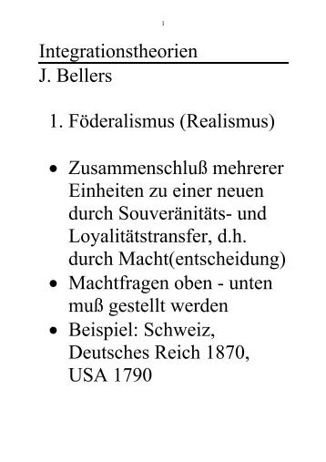 Integrationstheorien J. Bellers 1. Föderalismus (Realismus ...
