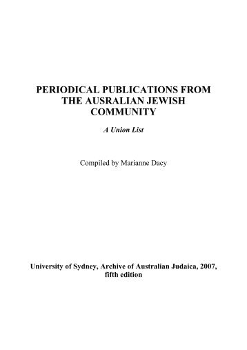 Periodical Publications from the Australian Jewish Community.