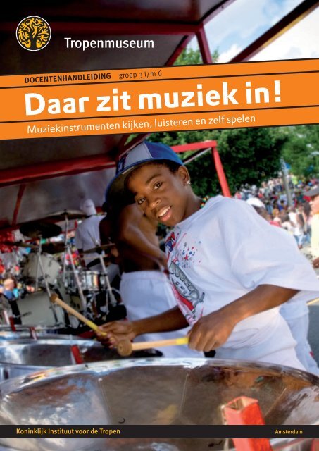 Daar zit muziek in! - Tropenmuseum