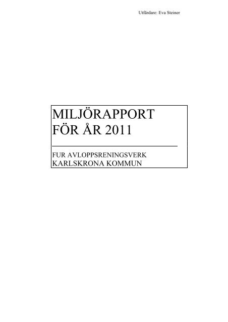 Miljörapport 2011, pdf, 385 kB - Karlskrona kommun