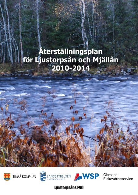 Återställningsplan för Ljustorpsån och Mjällån 2010 ... - Timrå kommun