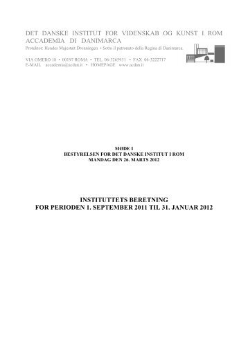 Beretning 1.8.2011-31.1.2012 - Det Danske Institut i Rom
