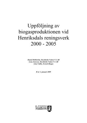 Uppföljning av biogasproduktionen vid Henriksdals ... - BOFFE.COM