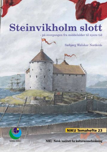 2 Presentasjon av Steinvikholm slott - Nina - Niku