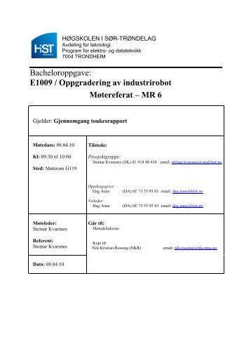 Bacheloroppgave: E1009 / Oppgradering av industrirobot Møtereferat – MR 6