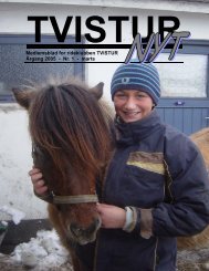 Medlemsblad for rideklubben TVISTUR Årgang 2005 - Nr. 1 - marts