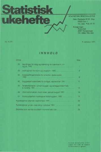 Statistisk Ukehefte 1991, 41 - SSB