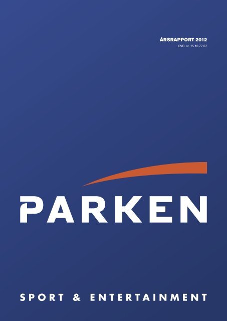 Årsrapport 2012 - Parken