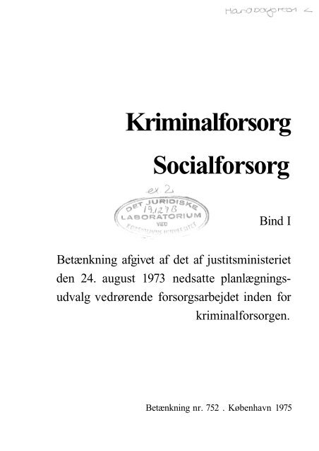 Kriminalforsorg - socialforsorg, bind 1