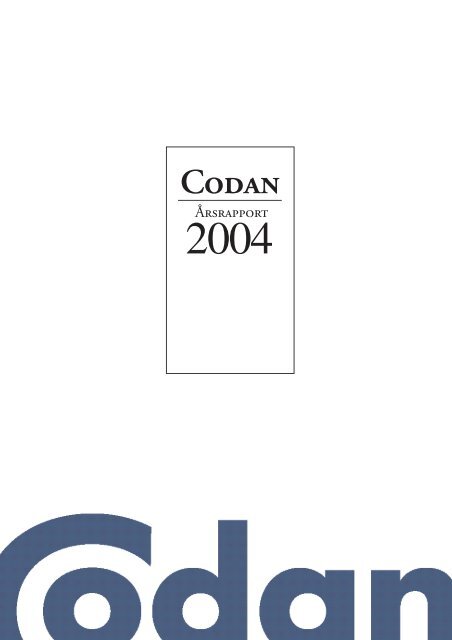 koncernen Årsrapport for 2004 - Codan Forsikring A/S