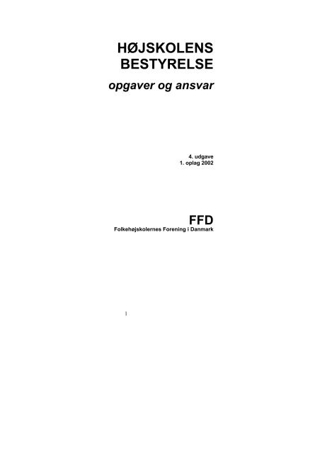 HØJSKOLENS BESTYRELSE Opgaver og ansvar - FFD.dk