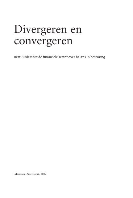 'Divergeren en convergeren'. Deze publicatie - Voogt Pijl & Partners ...