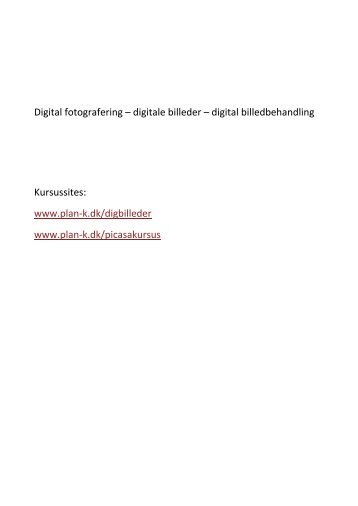 Digital fotografering – digitale billeder – digital billedbehandling ...