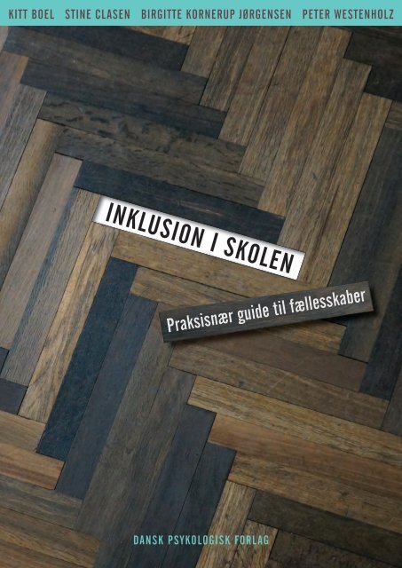 InklusIon I skolen - Dansk Psykologisk Forlag