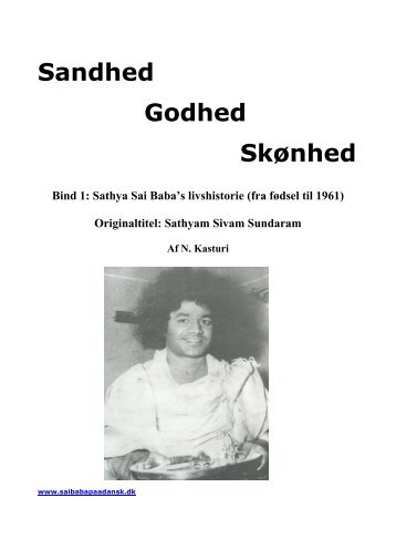 Sandhed Godhed Skønhed - saibabaslivshistorie.dk