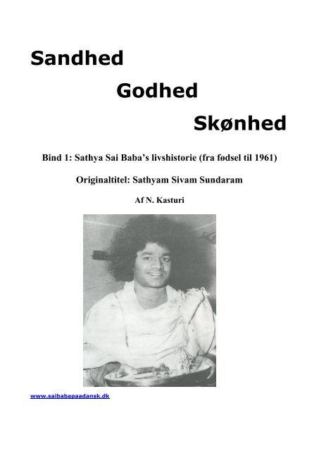 Sandhed Godhed Skønhed - saibabaslivshistorie.dk