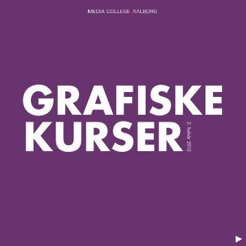 Grafiske kurser efterår 2012