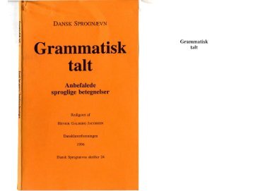 Grammatisk talt - Dansk Sprognævn