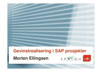 Gevinstrealisering i SAP prosjekter Morten Ellingsen - ADFAHRER