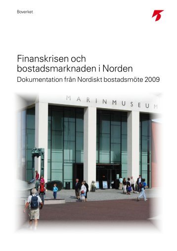 Finanskrisen och bostadsmarknaden i Norden - Boverket