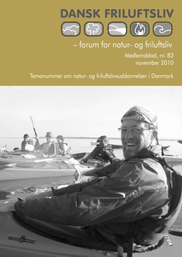 Temanummer om natur og friluftslivsuddannelser i ... - Dansk friluftsliv