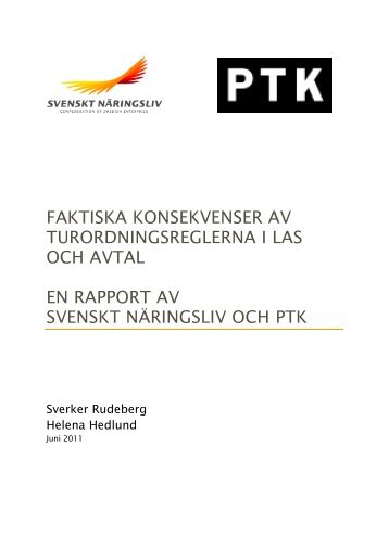 Faktiska konsekvenser av turordningsreglerna i LAS och avtal - PTK