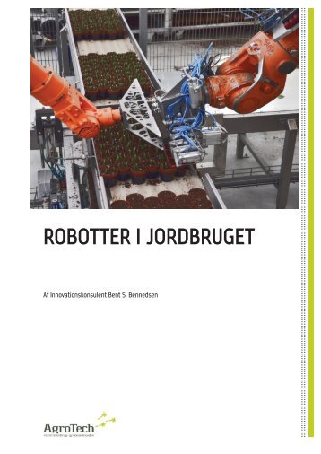 Robotter i Jordbruget. (6 MB) - AgroTech