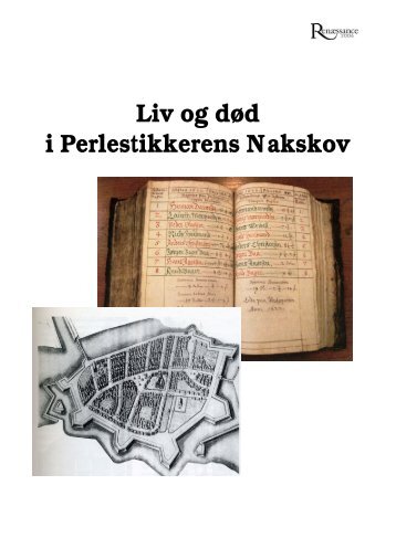 Liv og død i Perlestikkerens Nakskov