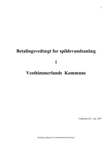 Betalingsvedtægt for spildevandsanlæg i Vesthimmerlands Kommune