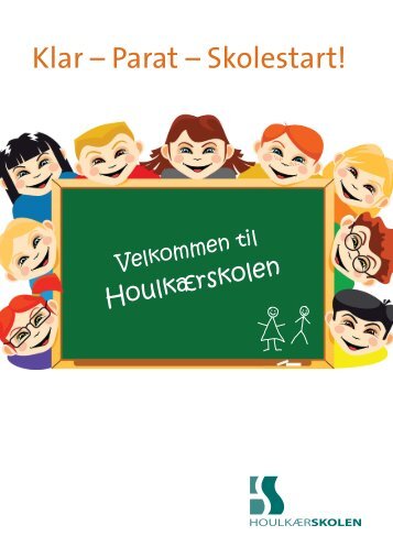 Klar – Parat – Skolestart! - Houlkærskolen - Viborgskoler.dk
