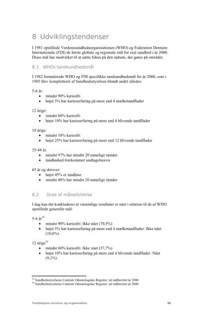 Tandplejens struktur og organisation - Sundhedsstyrelsen