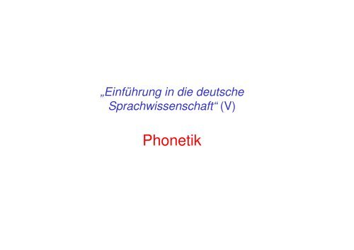 Phonetik