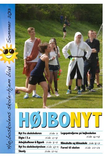 H ø jbo s ko lens s ko le-h jem blad S omm er 20 13