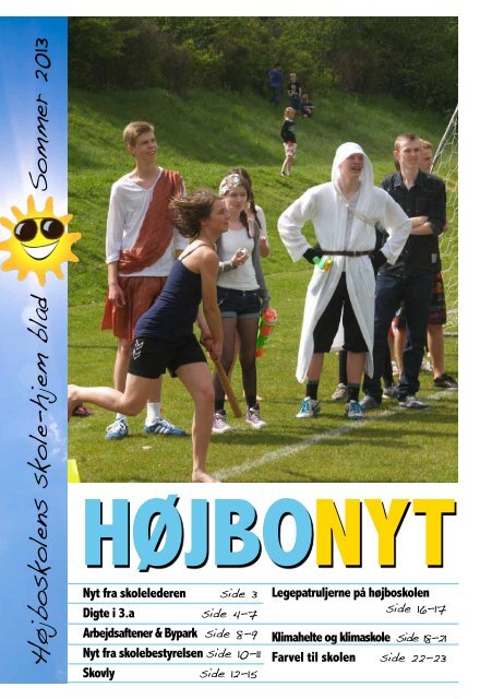 H ø jbo s ko lens s ko le-h jem blad S omm er 20 13