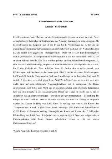 Examensklausurenkurs 22.08.2009 Klausur - Sachverhalt E ist ...