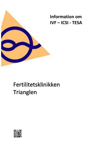 IVF-ICSI-TESA information - Fertilitetsklinikken TRIANGLEN