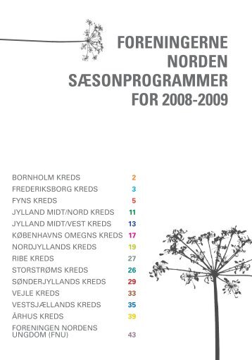 FORENINGERNE NORDEN SæSONPROGRAMMER FOR 2008-2009
