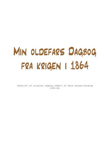 Min oldefars Dagbog fra krigen i 1864 - Familien Jensen-Sondrup