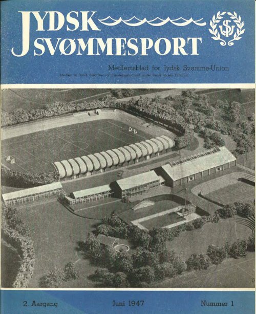 De jydske mesterskaber 1947 - Svømning og vandidræt - Før og nu