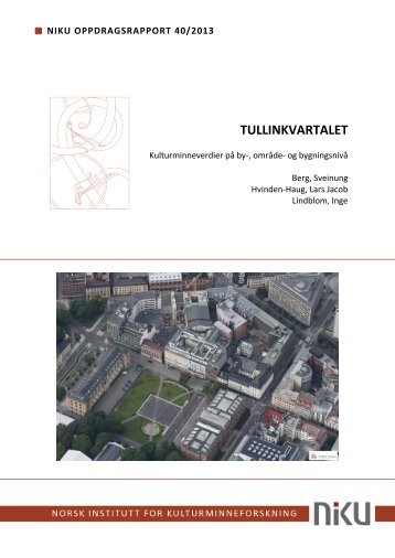 niku oppdragsrapport 40/2013 tullinkvartalet