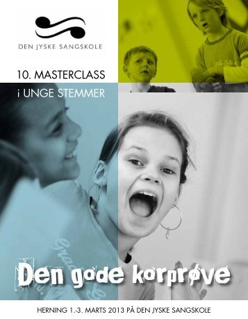 10. MASTERCLASS i UNGE STEMMER - Den Jyske Sangskole