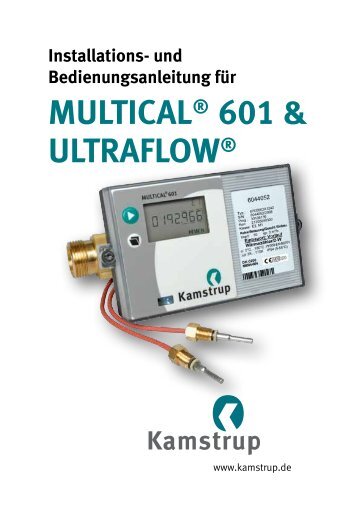 MULTICAL® 601 & ULTRAFLOW® - Kamstrup A/S